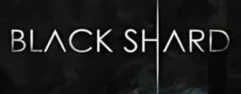 DOWNLOAD BLACKSHARD FREE – SAFE & OFFICIAL