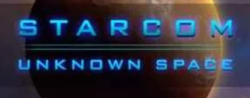 Download STARCOM UNKNOWN FREE – Safe & Official (V21519)