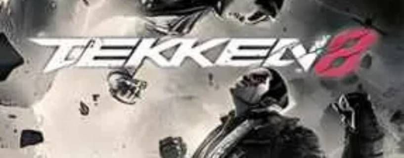 Download TEKKEN 8 FREE – Safe & Official (v2.00.03)